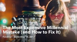 The Most Expensive Millennial Mistake (and How to Fix It)