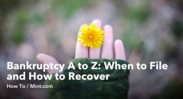 Bankruptcy A to Z: When to File and How to Recover