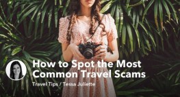 How to Spot and Avoid the Most Common Travel Scams