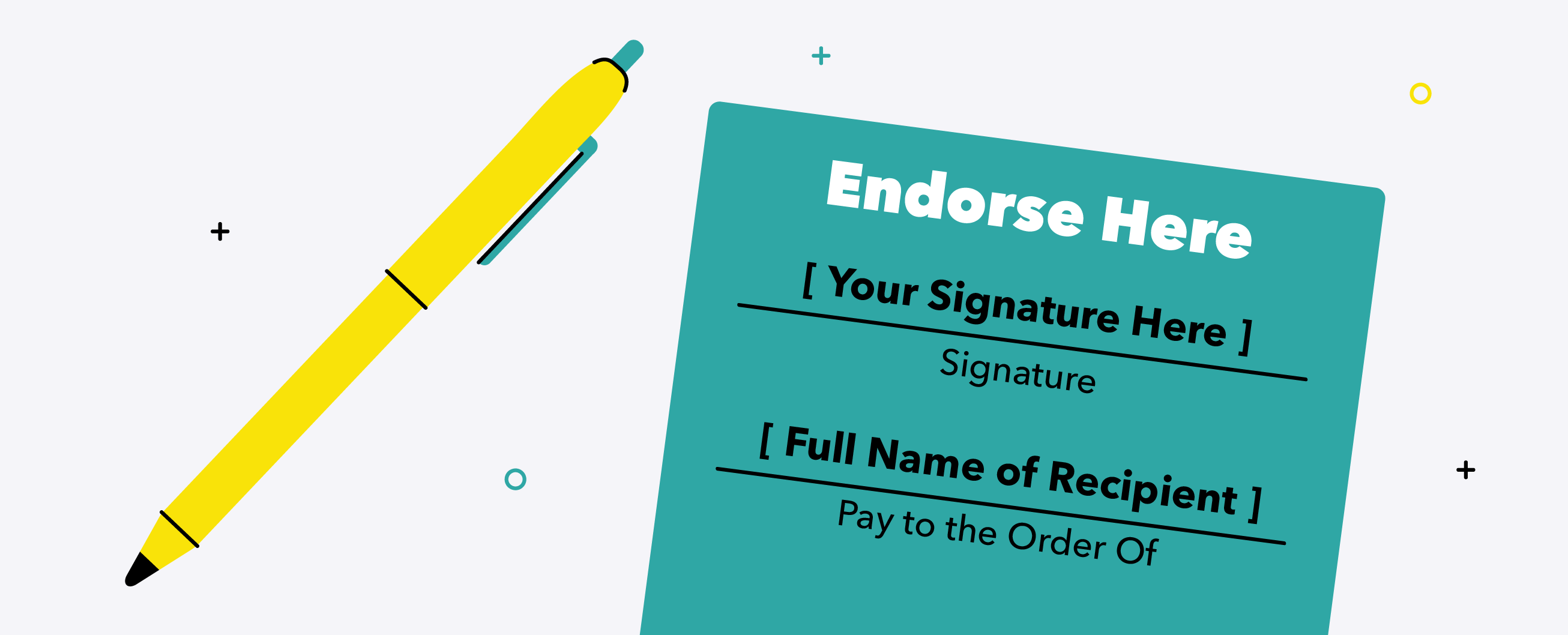 Sign the check over correctly on the recipient