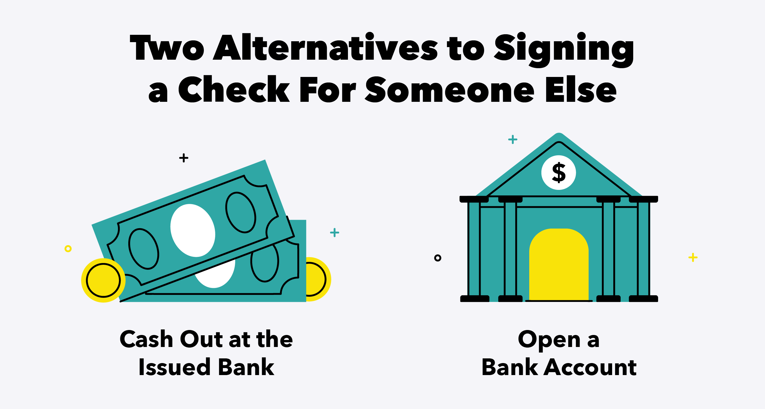 Two Alternatives to Signing a Check For Someone Else