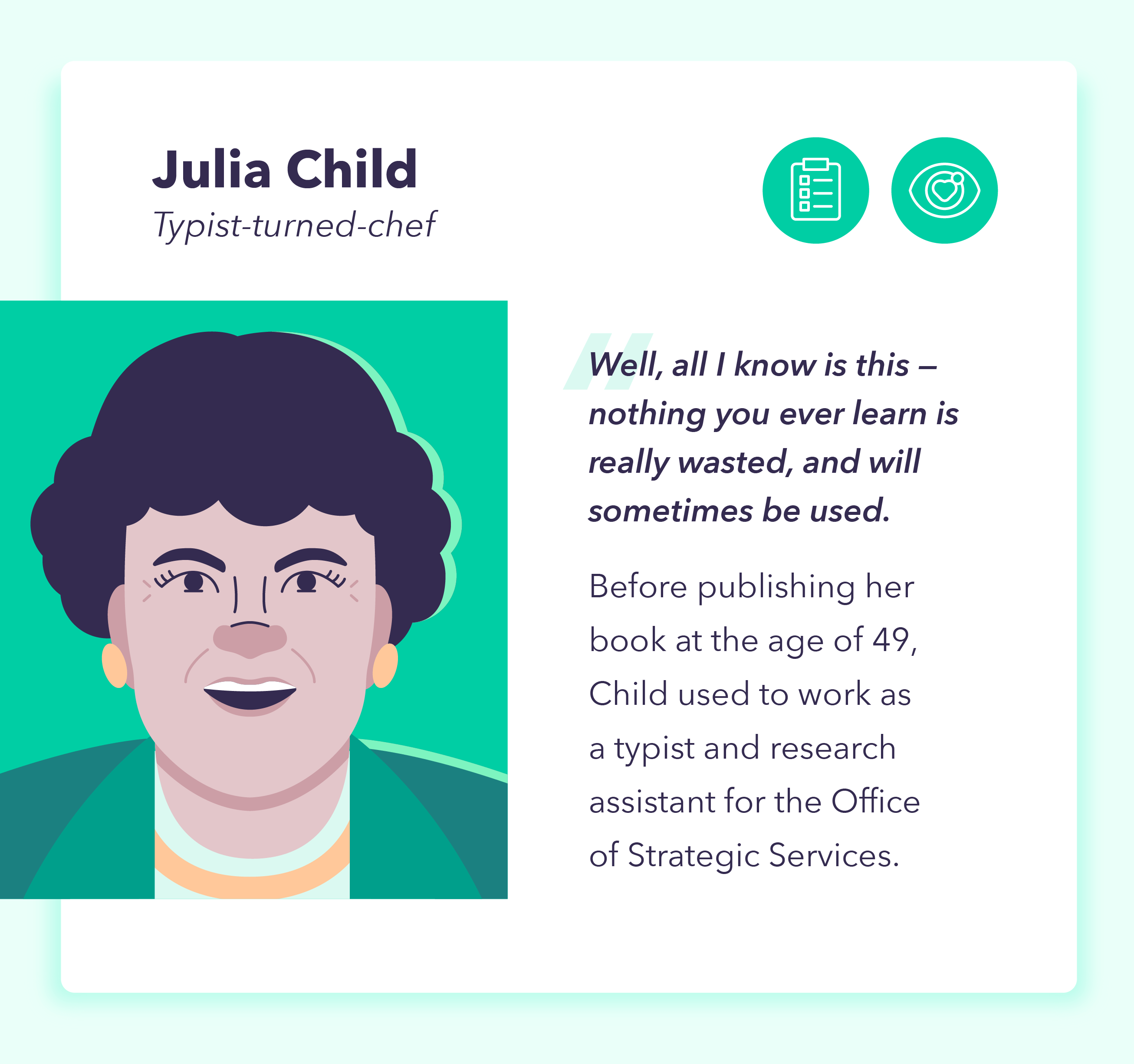 A graphic explains how Julia Child changed careers, underscoring tips for how to start a new career. 