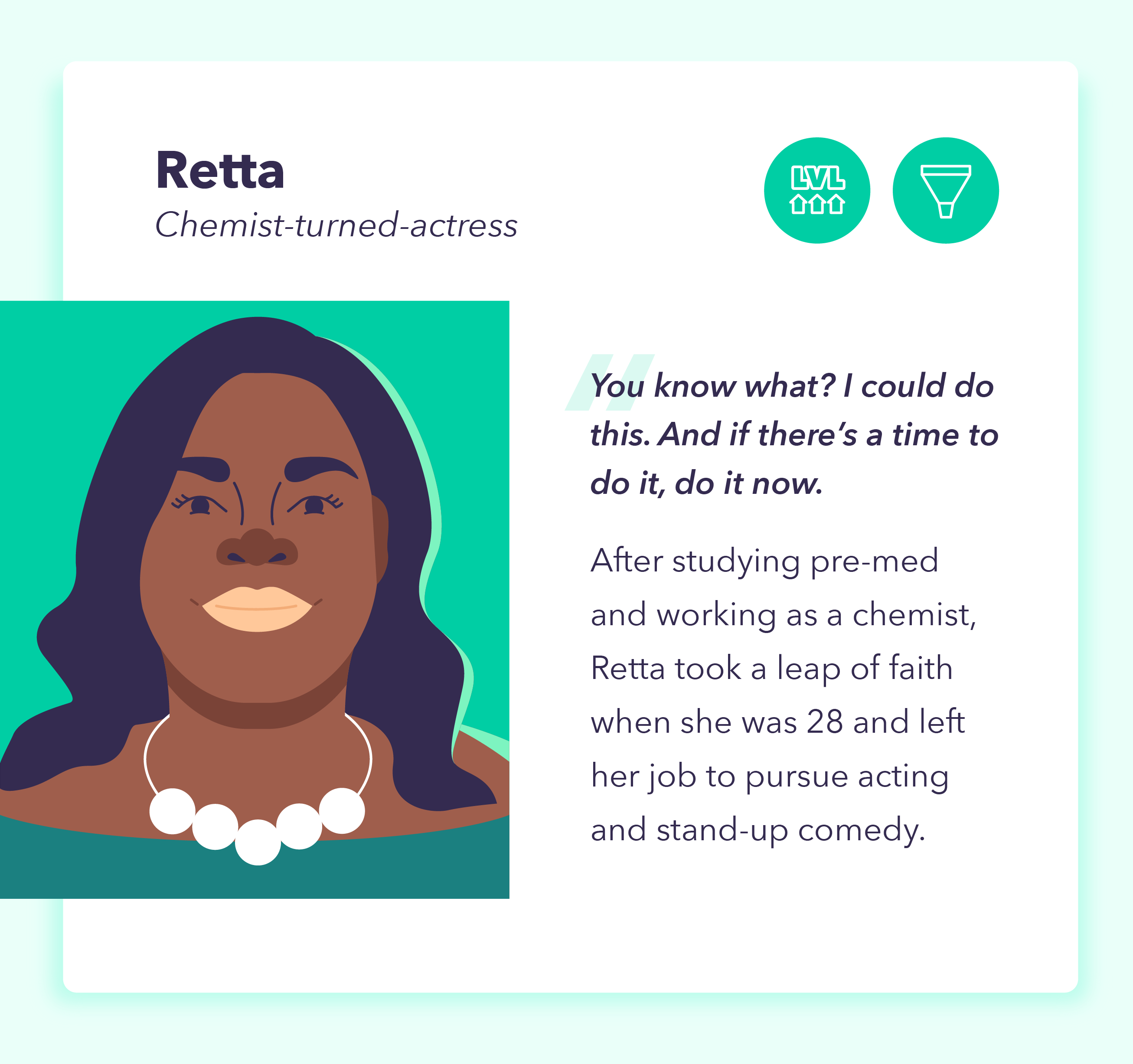 A graphic explains how Retta started a new career, underscoring tips for how to start a new career. 